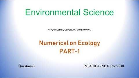 Part 1 Ecology Numerical Environmental Science NTA UGC NET CSIR