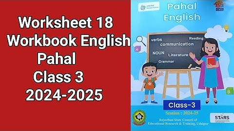 📖 Worksheet 18 Pahal English Class 3| Angreji ki Karyapustika ka Karypatrak 18 Kaksha teesri|