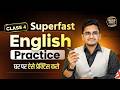 Class 4 | English Speaking for Beginners | Short &amp; Powerful Practice | Live Class | Kamlesh Sir