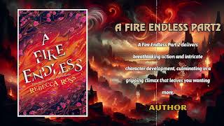A Fire Endless part2 by Rebecca Ross | Love and Destiny | Audiobook & Romance