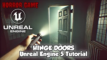 Hinge Doors Tutorial | Horror Game Series Part 5 | Unreal Engine 5