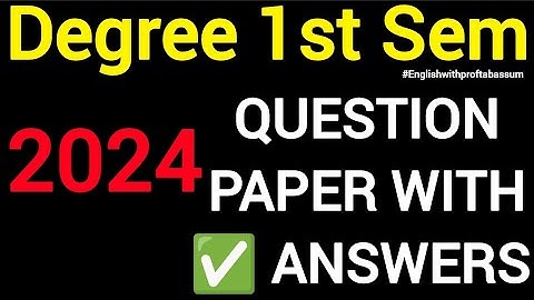✅DEGREE 1ST SEMESTER  ENGLISH QUESTION PAPER 2024  WITH ANSWERS 