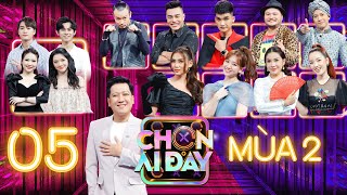 Chọn Ai Đây Mùa 2 | Tập 05: Hari, Puka \\