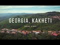 Best of Kakheti Georgia Drone aerial video | Вся Кахетия Грузия с высоты