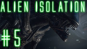 Alien Isolation Gameplay: Part 5 | I Hate Androids!