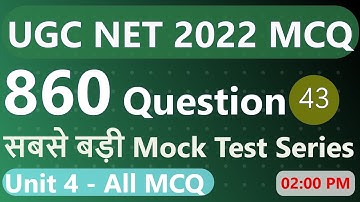02:00 PM #43 860 MCQ UGC NET Exam 2022 | UGC NET 2022 | UGC NET Class 2022 | nET Exam 2022