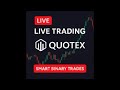 QUOTEX LIVE PRICE ACTION TRADING