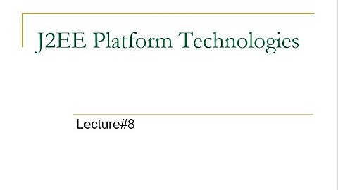J2EE Technologies | Enterprise Application Development | Lecture 8 | Urdu