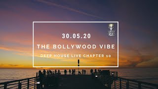 The Bollywood VIBE | Bollywood Deep House Mix | Chapter 10
