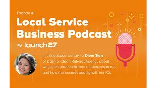 Episode 4: Local Service Business Podcast chats with Diem Tran