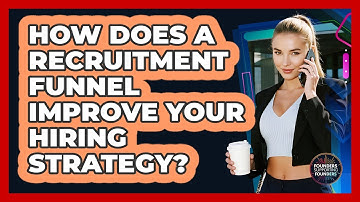 How Does A Recruitment Funnel Improve Your Hiring Strategy? - Founders Supporting Founders