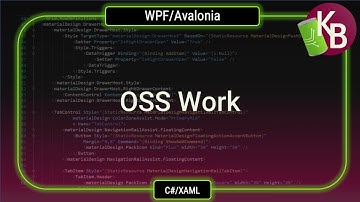 C#/WPF/Avalonia - OSS Work