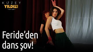 Kuzey Yıldızı İlk Aşk | Feride'den Dans Şov! Resimi