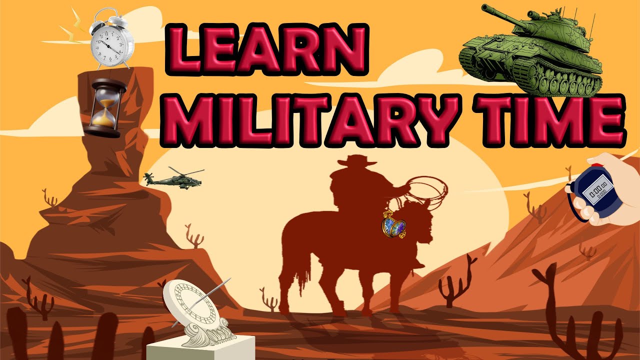 How To Learn Military Time Easily