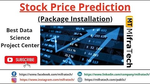 Stock Price Prediction (Packages Installation) - Mifratech#bestmlproject#bestelproject#bestAIproject