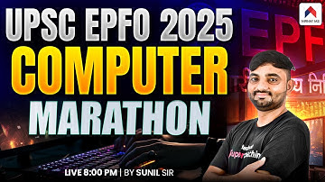 UPSC EPFO 2025 | UPSC EPFO Computer Marathon | EPFO 2025 Preparation | by Sunil Sir | NIRNAY IAS