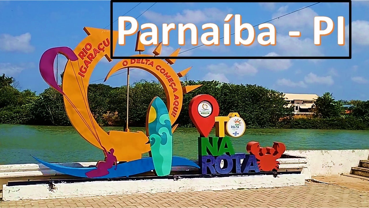 Parnaíba - PI Capital do Delta