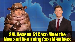 SNL Season 51 Cast: Meet the New and Returning Cast Members