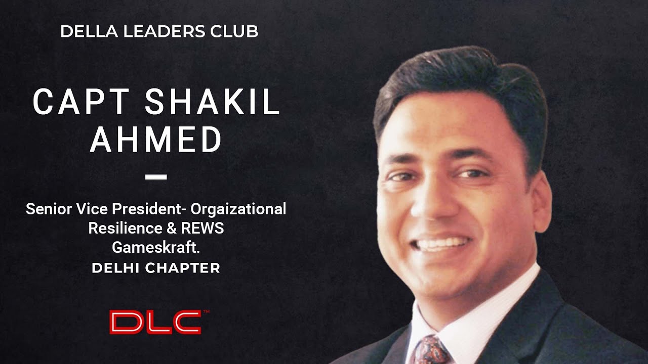 Shakil Ahamd R “Risk Management for new age Organizations” | Capt Shakil Ahmed | DLC ...