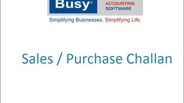 Sales and Purchase Challan in BUSY (Hindi)
