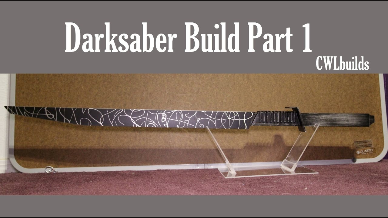 Darksaber Build part 1 - YouTube