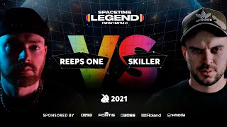 Reeps One vs SkilleR | SPACETIME LEGENDS 2021