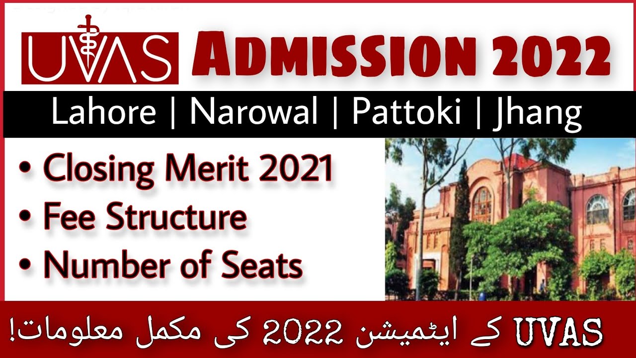 UVAS Undergraduate Admission 2022 | UVAS Closing Merit 2021, Fee structure & Number of Seats