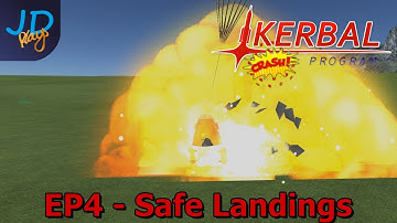 KSP Ep4 What goes up MUST come down! | Kerbal Crash Program