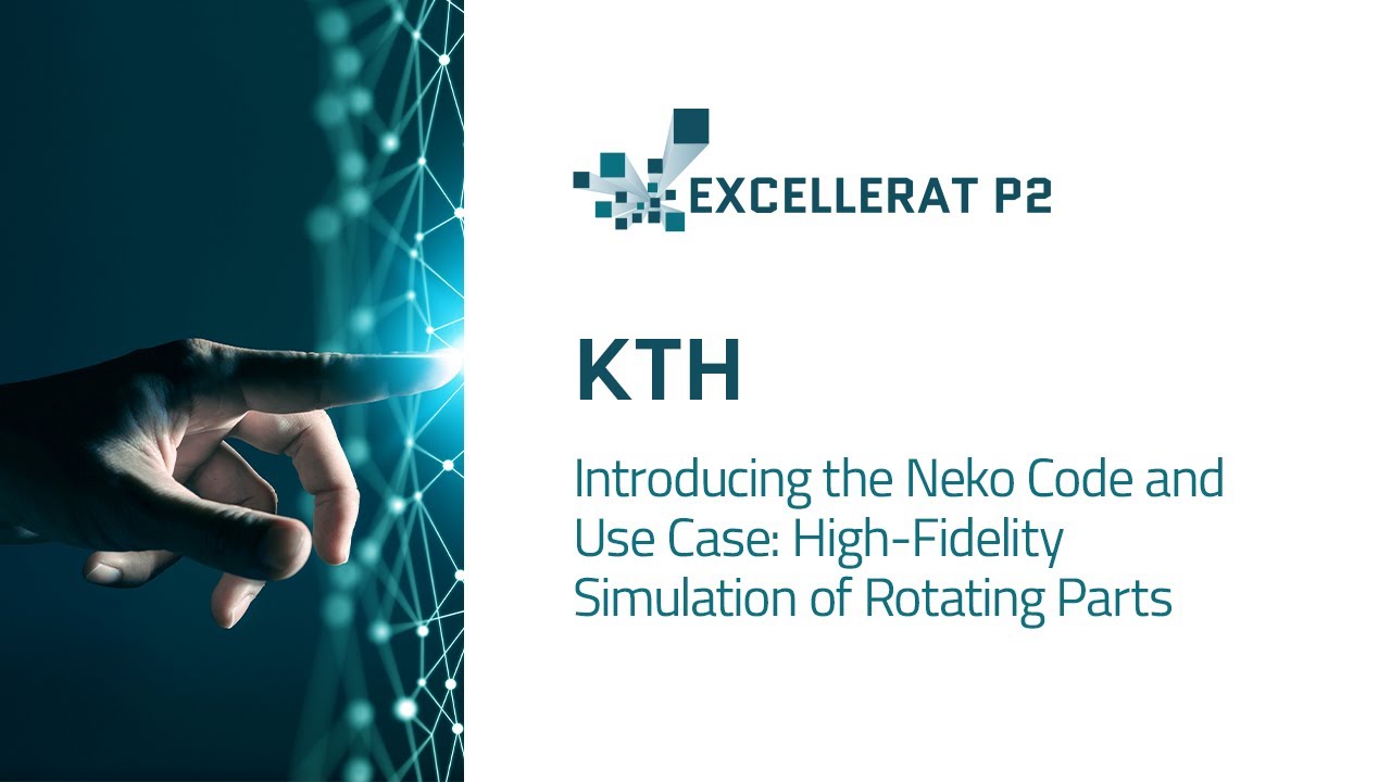 Exploring High-Fidelity CFD with KTH | EXCELLERAT Partner Series