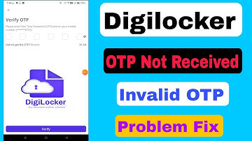 Digilocker OTP Not Received & Invalid OTP Problem Solve