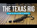 The TEXAS Rig – How to RIG &amp; HOW it Works!
