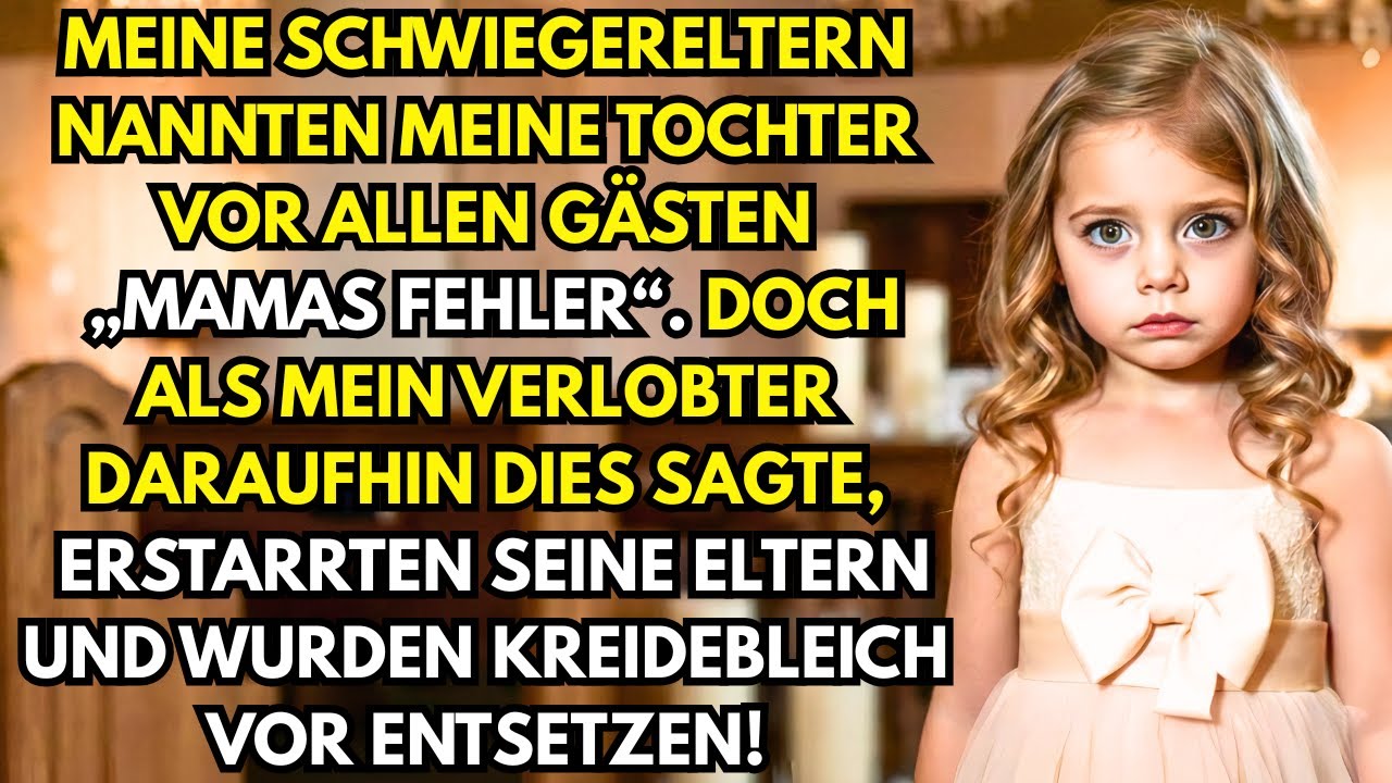Schwiegereltern zur 6-Jährigen: „Du bist KEINE TOCHTER, sondern Mamas Fehler.“