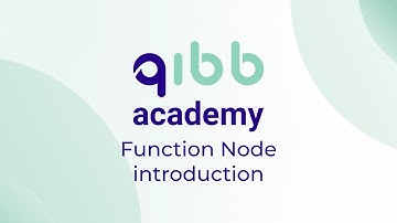qibb academy – Function Node introduction