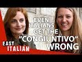 Even Italians get the &quot;congiuntivo&quot; wrong | Easy Italian 19