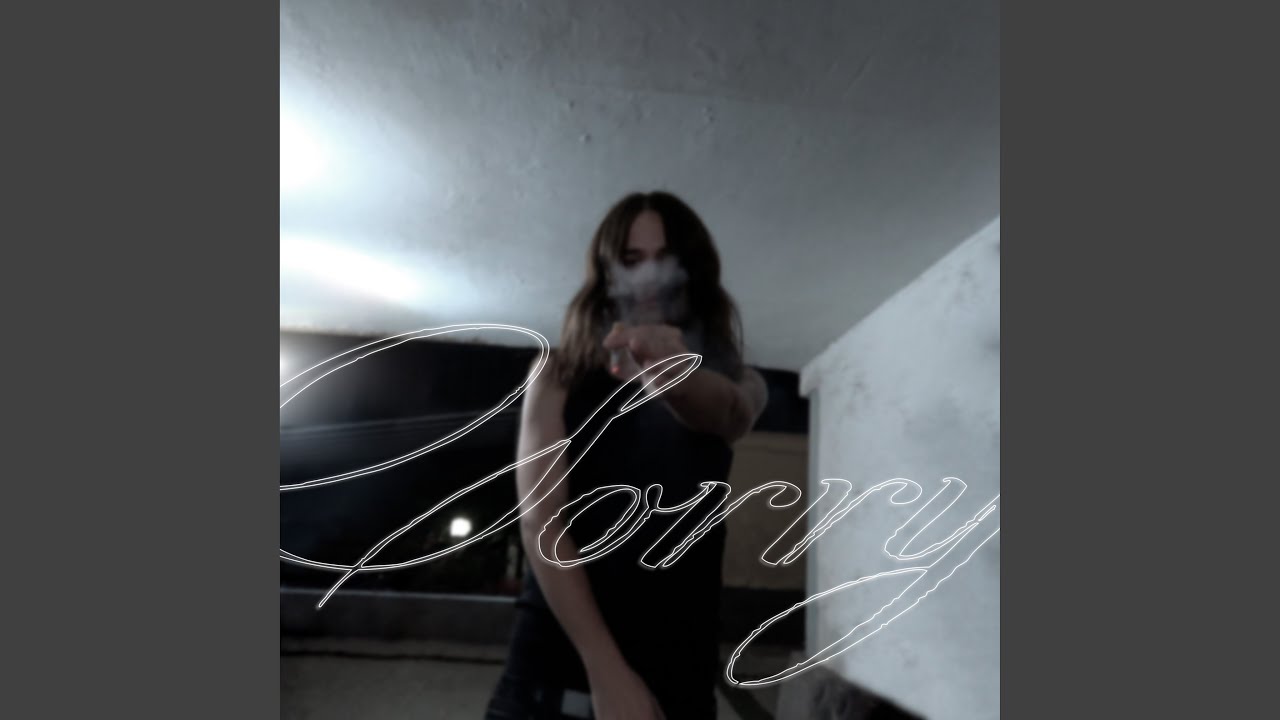 Watch Sorry on YouTube Watch Sorry on YouTube