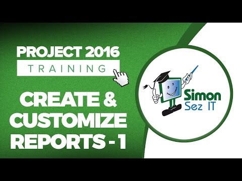 how-to-create-and-customize-reports-in-microsoft-project-2016---part-1