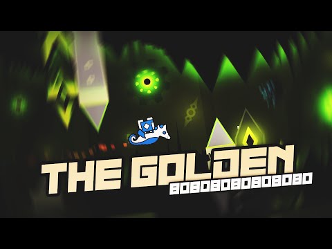 [NEW HARDEST] THE GOLDEN 100% (Extreme Demon) | Geometry Dash 2.2