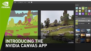 Introducing the NVIDIA Canvas App - Paint With AI | NVIDIA Studio