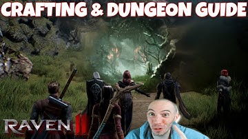Crafting & Dungeons Guide Raven 2 Pro Tips