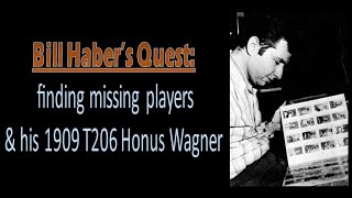 Bill Haber's Quest: Finding missing players