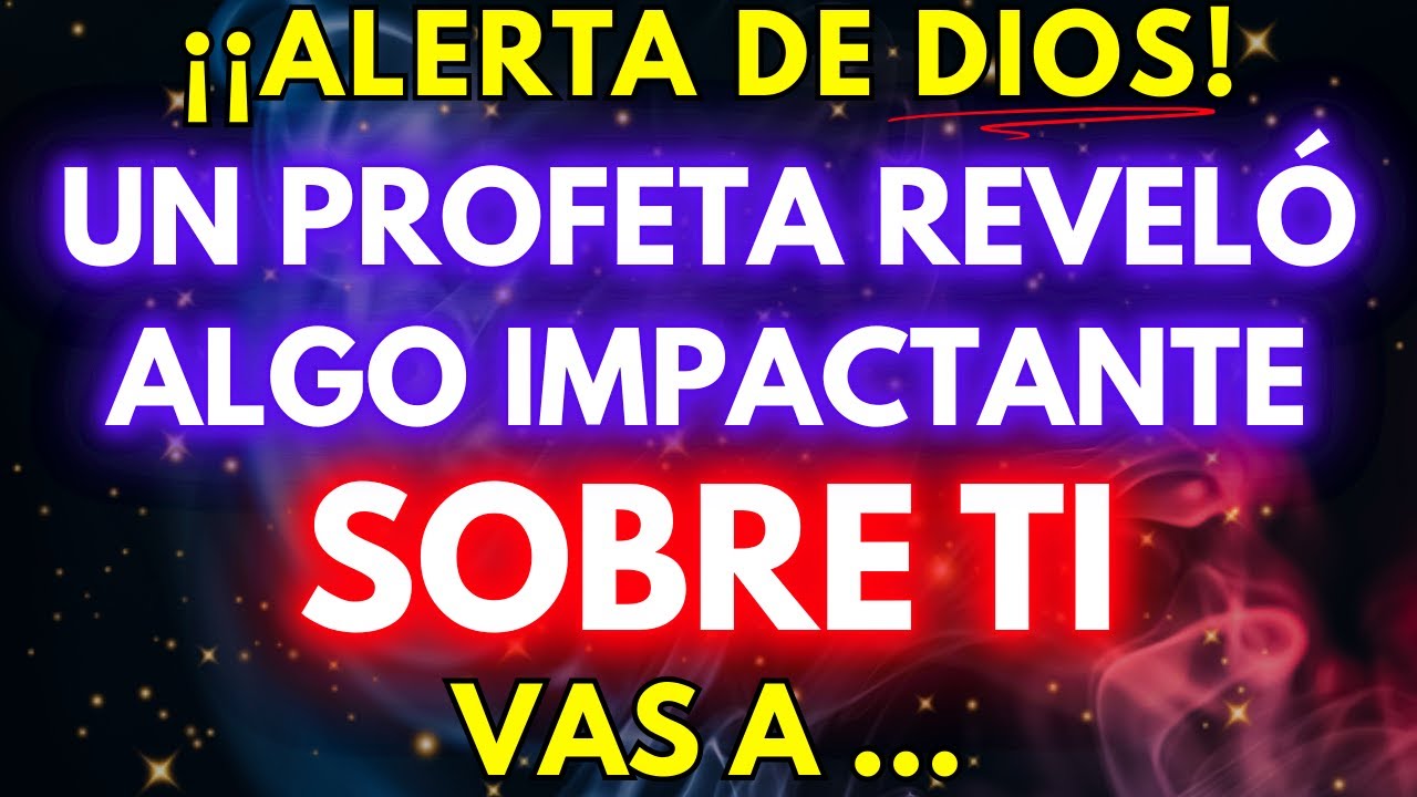 UN PROFETA REVELÓ ALGO IMPACTANTE SOBRE TI, VAS A...