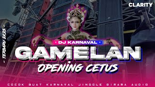 Dj Opening Gamelan Jawa Middle Cetus Terbaru