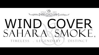 Sahara Smoke Wind Cover Review
