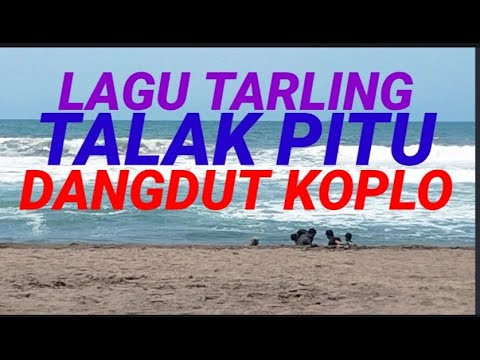 LAGU TARLING TALAK PITU DANGDUT KOPLO