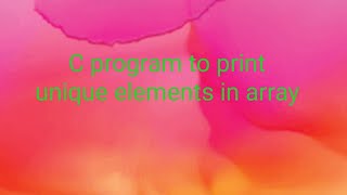 C program to print unique elements in array