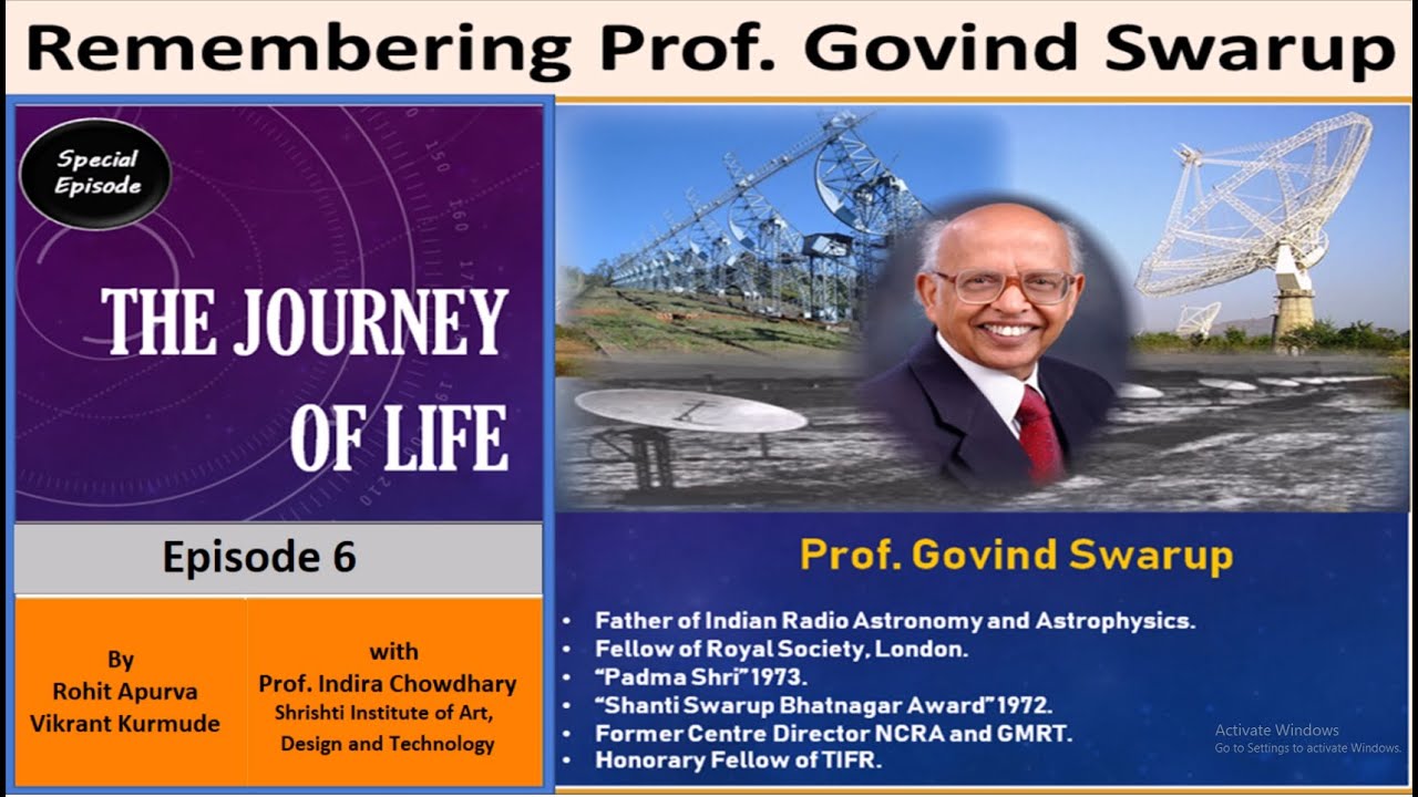 "Remembering Prof. Govind Swarup with Prof. Indira Chowdhury"