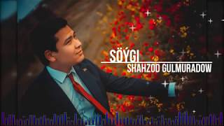 Shahzod Gulmuradow-Soygi (Audio)