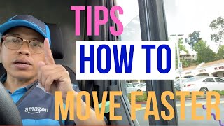 Tips on how to move faster and deliver efficiently - Amazon delivery driver