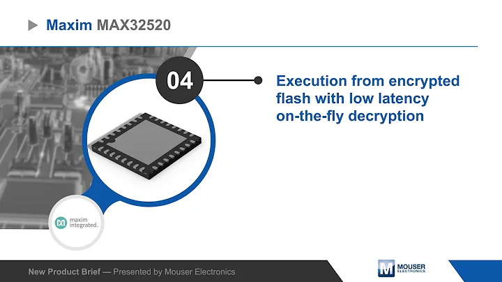 Maxim Integrated MAX32520 ChipDNA Secure ARM Cortex™-M4 MCU — New Product Brief | Mouser Electronics