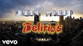 Grupo Delirios - Mala (Oficial 2019)